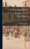 Herndon Family of Virginia; Volume 2, pt. 2