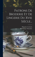 Patrons De Broderie Et De Lingerie Du Xvie Siècle...
