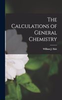 The Calculations of General Chemistry