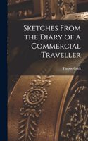 Sketches From the Diary of a Commercial Traveller