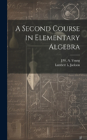 Second Course in Elementary Algebra