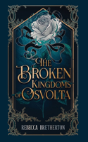 Broken Kingdoms of Osvolta