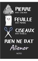 Rien ne bat Alienor - Notes: Noms Personnalisé Carnet de notes / Journal pour les filles et les femmes. Kawaii Pierre Feuille Ciseaux jeu de mots. Fournitures scolaires, premier