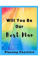 Will You Be Our Best Man Planning Checklist