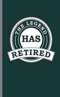 The Legend Has Retired
