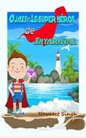 Ojass - Le super héros de Shyamavali