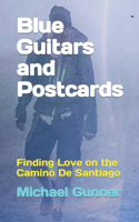 Blue Guitars and Postcards