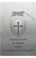 Jamar Stand Firm in Faith with Courage & Strength