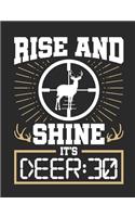 Rise and Shine It's Deer