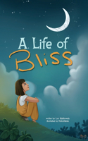 Life of Bliss