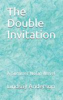 The Double Invitation