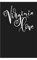 Virginia Love: State of Virginia College Ruled 6"x9" 120 Page Lined Notebook