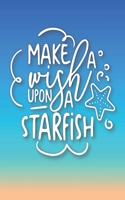 Make a Wish Upon a Starfish: Hawaiian Tiki-Themed 8.5x11 Blank Lined Notebook for Beach Lovers and Travel Adventurers