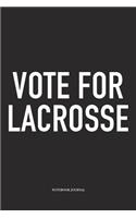 Vote For Lacrosse