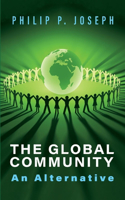 The Global Community: An Alternative