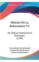 Histoire De La Reformation V2