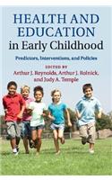 Health and Education in Early Childhood