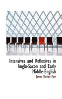 Intensives and Reflexives in Anglo-Saxon and Early Middle-English