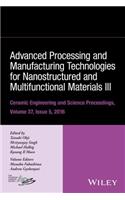 Advanced Processing and Manufacturing Technologies for Nanostructured and Multifunctional Materials III, Volume 37, Issue 5