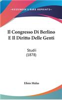 Il Congresso Di Berlino E Il Diritto Delle Genti