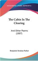 The Cabin In The Clearing