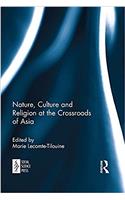 Nature, Culture and Religion at the Crossroads of Asia
