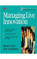 Managing Live Innovation