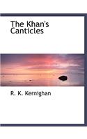 The Khan's Canticles