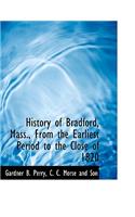 History of Bradford, Mass., from the Earliest Period to the Close of 1820