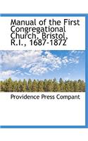 Manual of the First Congregational Church, Bristol, R.I., 1687-1872