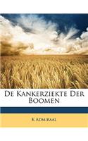 de Kankerziekte Der Boomen