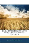 Eine Metakritik Zur Kritik Der Reinen Vernunft, Volume 1