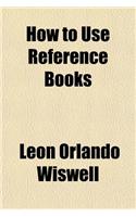 How to Use Reference Books