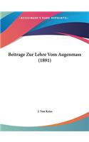 Beitrage Zur Lehre Vom Augenmass (1891)