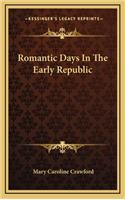 Romantic Days in the Early Republic