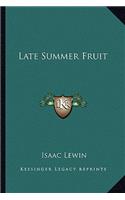 Late Summer Fruit