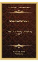 Stanford Stories: Tales Of A Young University (1913)(English)