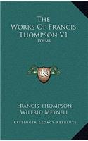 The Works of Francis Thompson V1