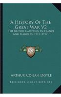 History of the Great War V2: The British Campaign in France and Flanders, 1915 (1917)