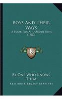 Boys and Their Ways