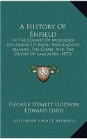 A History Of Enfield