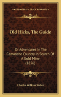 Old Hicks, The Guide