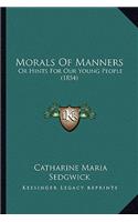 Morals Of Manners