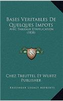 Bases Veritables De Quelques Impots