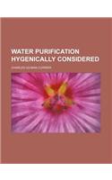 Water Purification Hygenically Considered