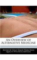 An Overview of Alternative Medicine