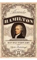 Alexander Hamilton, Revolutionary