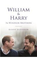 William & Harry: The Windsor Brothers