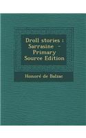 Droll Stories; Sarrasine