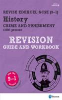 Pearson REVISE Edexcel GCSE (9-1) History Crime and Punishment Revision Guide and Workbook: For 2024 and 2025 assessments and exams - incl. free online edition (Revise Edexcel GCSE History 16)